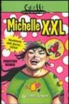 Michelle XXL. Aspettando quel giorno... fatale!