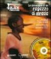 The black Pinocchio. Le avventure di un ragazzo di strada. Con DVD