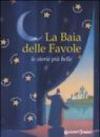 La baia delle favole. Le storie più belle