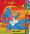 I sette dinosauri