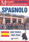 Spagnolo per viaggiare. Manuale di conversazione. Ediz. bilingue