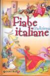 Fiabe tradizionali italiane. Ediz. illustrata