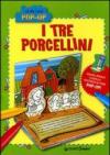 I tre porcellini. Ediz. illustrata