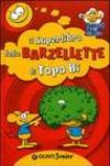 Il superlibro delle barzellette di Topo Bi