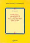 Normalità e patologia nello sviluppo psichico