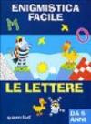 Enigmistica facile. Le lettere. Ediz. illustrata