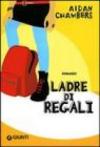 Ladre di regali (Graffi. 12 anni)