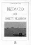 Dizionario del dialetto veneziano