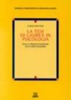La tesi di laurea in psicologia. Dalla progettazione alla discussione