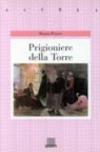 Prigioniere della torre