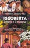 Rigoberta, i maya e il mondo