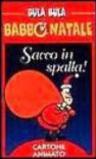 Bula Bula Babbo Natale. Sacco in spalla!