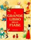 Il grande libro delle fiabe