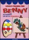 Leggi e colora con Benny. Con acquarelli