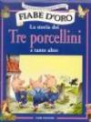 La storia dei tre porcellini e tante altre