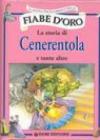 La storia di Cenerentola e tante altre