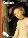 Cranach. Ediz. illustrata