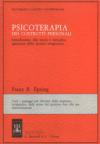 Psicoterapia dei costrutti personali. Introduzione alla teoria e metodica operativa della tecnica terapeutica