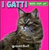 I gatti. Libro pop-up. Ediz. illustrata