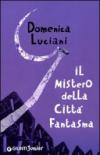 Il mistero della città fantasma