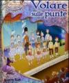Volare sulle punte (Piccole ballerine)