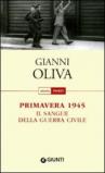 Primavera 1945: Il sangue della guerra civile (Storia pocket)