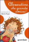 Clementine, che grande amica!