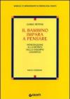 Il bambino impara a pensare. Introduzione alla ricerca sullo sviluppo cognitivo