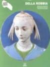 Della Robbia. Ediz. illustrata