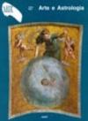 Arte e astrologia. Ediz. illustrata