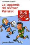 La leggenda del bomber Ramarro (GRU Ridi Ridi)