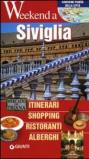 Siviglia. Itinerari, shopping, ristoranti, alberghi