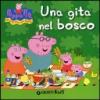 Una gita nel bosco. Ediz. illustrata