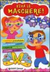 Viva le maschere! Con adesivi. Ediz. illustrata