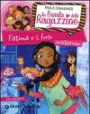 Fatima e il furto misterioso. La banda delle ragazzine. Con adesivi
