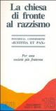 La chiesa di fronte al razzismo. Per una società più fraterna