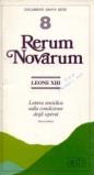 Rerum novarum. Lettera enciclica sulla condizione degli operai. Testo latino a fronte