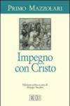 Impegno con Cristo. Ediz. critica