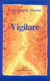 Vigilare. Lettere, discorsi e interventi 1992