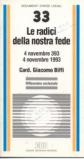 Le radici della nostra fede. 4 novembre 393-4 novembre 1993. Riflessione ecclesiale