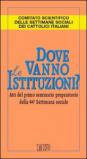 Dove vanno le istituzioni? Atti del 1° Seminario preparatorio della 44ª Settimana sociale