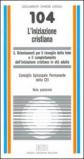 L'iniziazione cristiana. 3.Orientamenti per il risveglio della fede e il completamento dell'iniziazione cristiana in età adulta. Nota pastorale