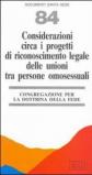 Considerazioni circa i progetti di riconoscimento legale delle unioni tra persone omosessuali