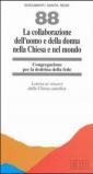 La collaborazione dell'uomo e della donna nella Chiesa e nel mondo. Lettera ai Vescovi della Chiesa cattolica