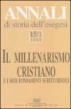 Annali di storia dell'esegesi. Il millenarismo cristiano e i suoi fondamenti scritturistici: 15\1