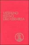 Messalino festivo dell'assemblea. Ediz. a caratteri grandi