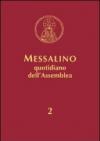 Messalino quotidiano dell'assemblea. Testi ufficiali completi con breve commento alle letture e orientamenti per la preghiera e per la vita. 2.Tempo ordinario: settimane 8-34