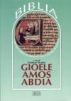 Gioele, Amos, Abdia. Biblia AT 32-34