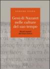 Gesù di Nazaret nelle culture del suo tempo. Alcuni aspetti del Gesù storico
