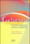 Eucharistia. Enciclopedia dell'eucaristia